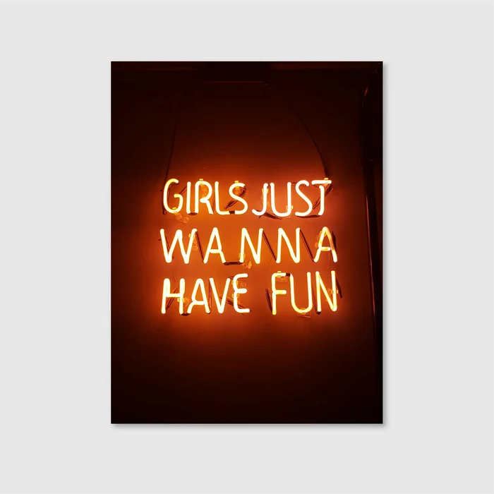 Girls Just Wanna Glow (Graphic Only)